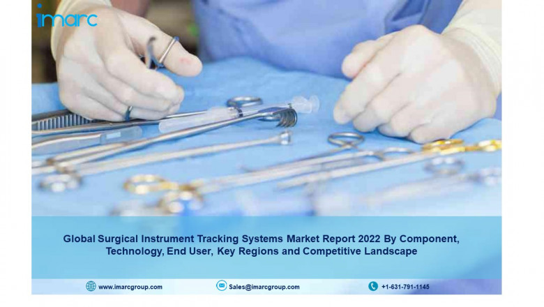 Surgical Instrument Tracking Systems Market Size, Share, Growth Opportunities, Competitive Analysis, Trends and Demand by 2027 - IMARC Group