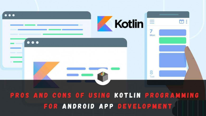 Pros and Cons of Using Kotlin Programming Language for Android App Development