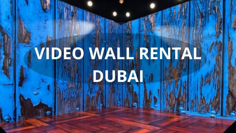 What Are The Benefits Of Renting A Video Wall Display In Dubai?