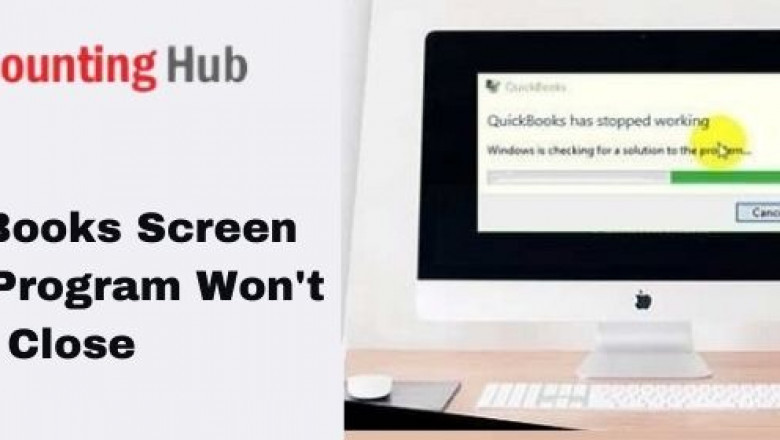 Fixed: QuickBooks screen frozen program won't close