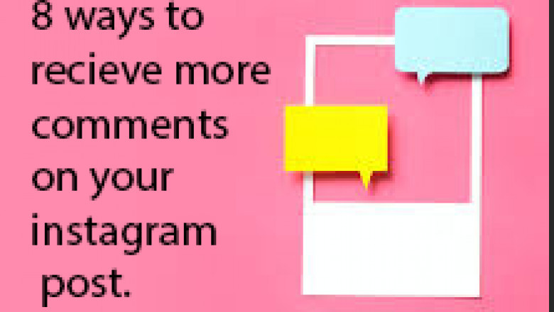 8 ways to receive more comments on your Instagram posts.