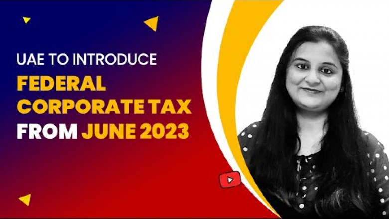 UAE to Introduce Federal Corporate Tax