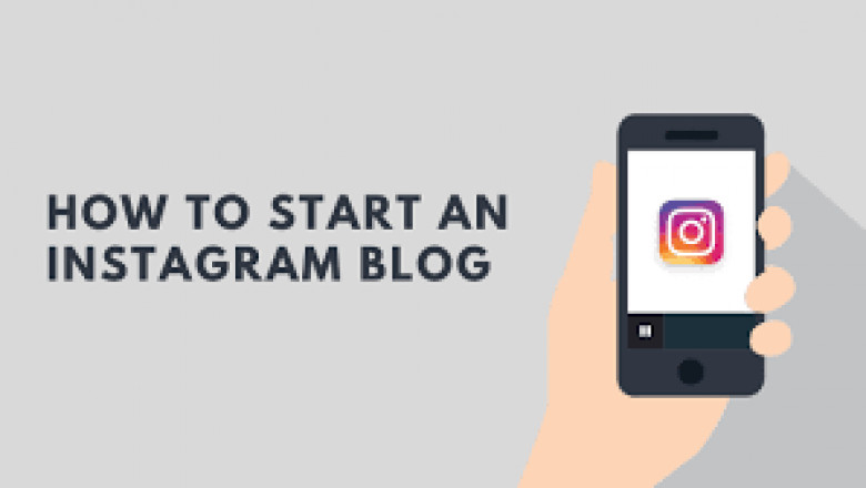 HOW TO START A BLOG ON INSTAGRAM