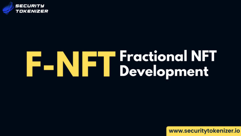 Know What are Fractional NFTs and Understand Its Benefits