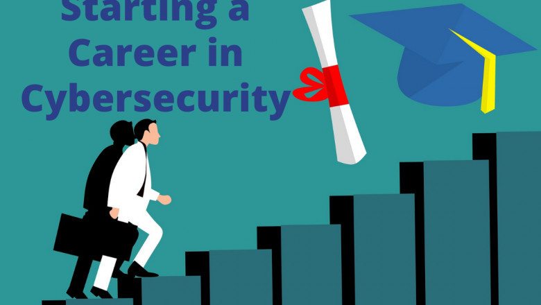 Starting a Career in Cybersecurity: A Step-by-Step Guide