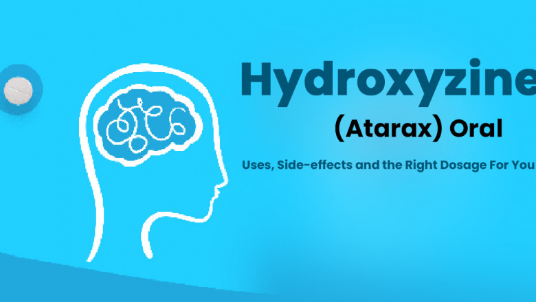 Hydroxyzine (Atarax) Oral: Uses, Side-effects, Dosage Online