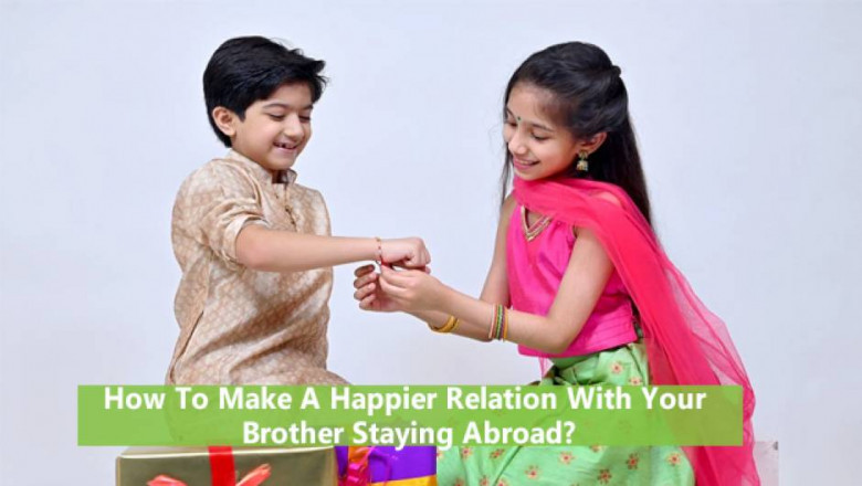 How to Make a Happier Relation with Your Brother