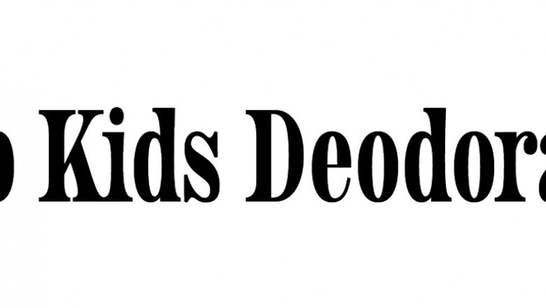 Are There Any Special Deodorants for Kids?