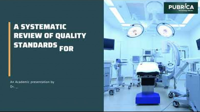 Systematic review of quality standards for medical devices and practice measures for patient safety – Pubrica