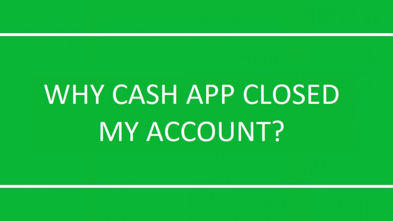 Reasons why Cash App account closed? How to fix it?