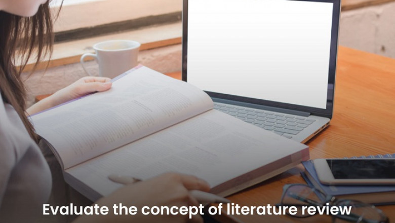 Evaluate the concept of literature review
