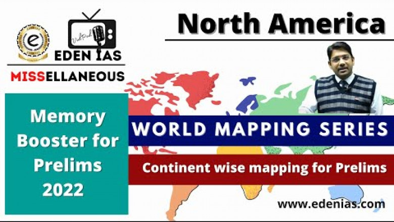 North America Mapping for UPSC CSE | Prelims 2022 Important Topics | Podcast | Geography