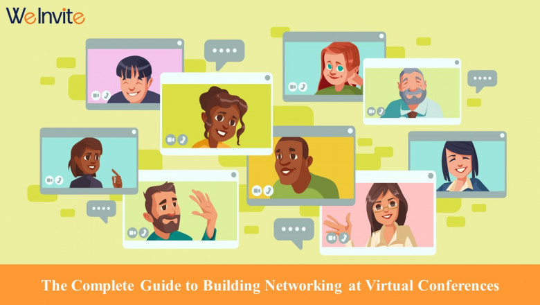 The Complete Guide to Building Networking at Virtual Conferences