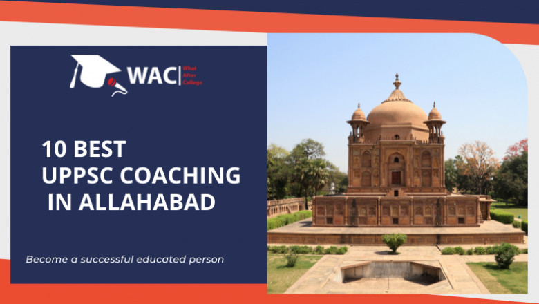 10 Best UPPSC Coaching in Allahabad | Crack UPPSC Exam