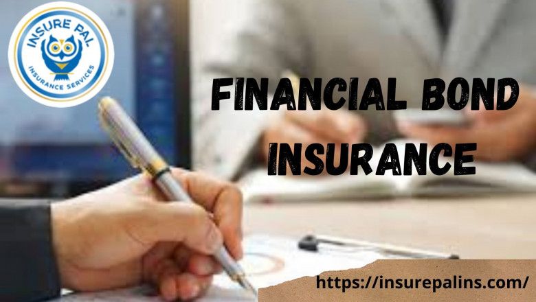 Plump For Our Financial Bond Insurance