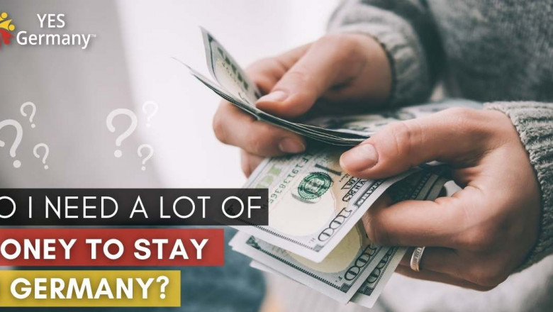 Do i need a lot of Money to stay in Germany
