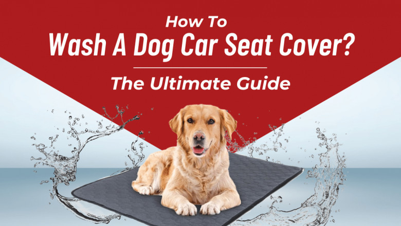 How To Wash A Dog Car Seat Cover?