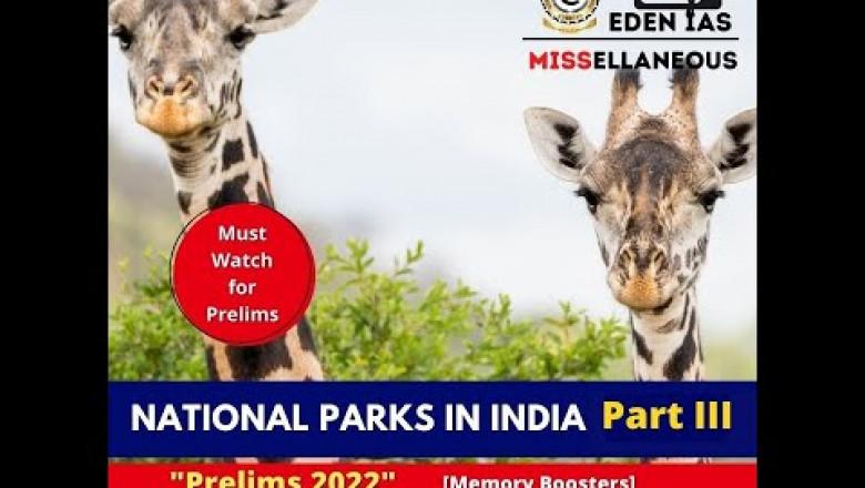 National Parks in India Part III UPSC Prelims Exam Preparation | Important Topics | EDEN IAS Podcast