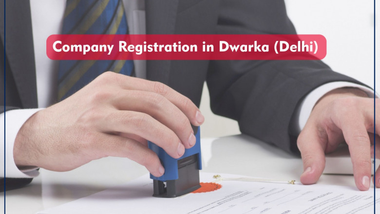 Company Registration in Dwarka New Delhi