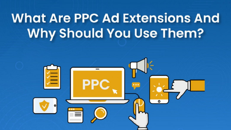What are PPC Ad extensions and why should you use them?