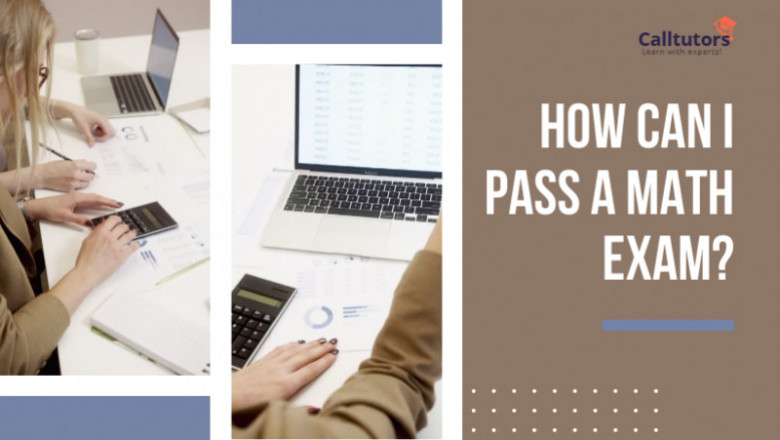 How Can I Pass A Math Exam?