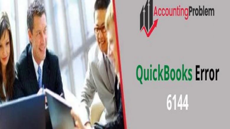How to Fix QuickBooks Error Code 6144