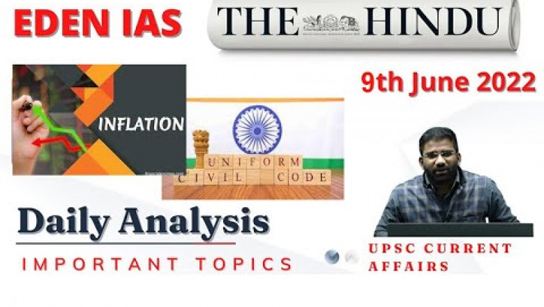 The Hindu Editorial Analysis [09th June 2022] By Jithin Lal Sir