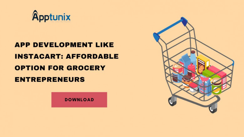 App Development Like Instacart: Affordable Option for Grocery Entrepreneurs