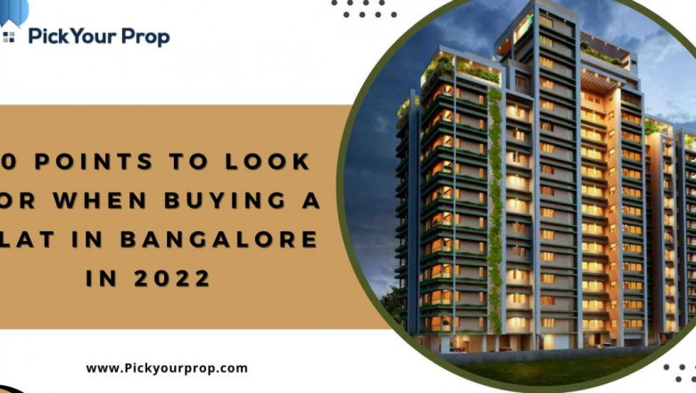 10 Points to Look for When Buying a Flat in Bangalore in 2022