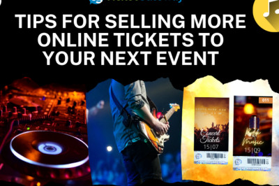 Tips For Selling More Online Tickets To Your Next Event