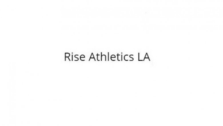 Rise Athletics LA