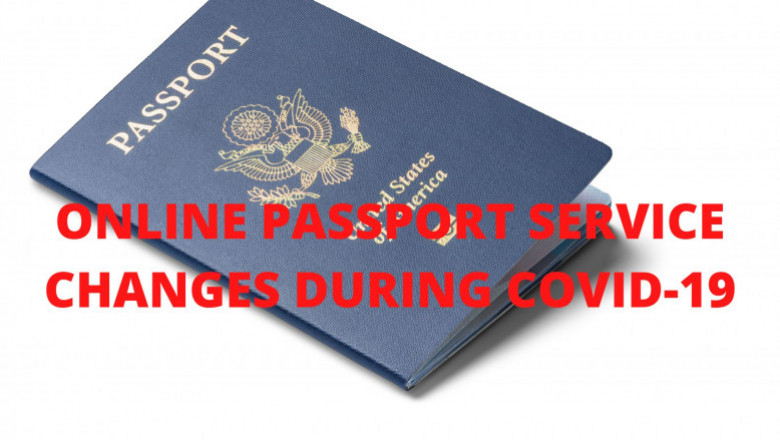 ONLINE PASSPORT SERVICE CHANGES DURING COVID-19