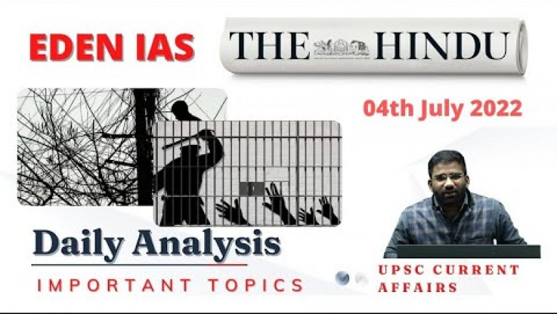 The Hindu Editorial Analysis 04th July 2022 | Newspaper Editorial | Current Affairs