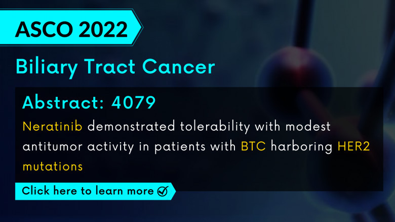 With modest efficacy, Neratinib Continues To Be A Potential Treatment Option For HER2+ive Biliary Tract Cancers