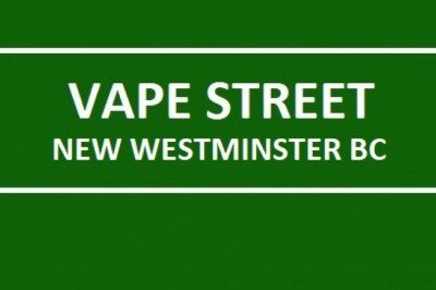 Vape Street New Westminster BC