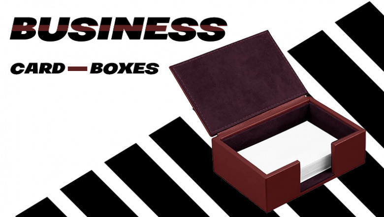 Custom Business Card Boxes Are Top in Marketing Your Business- Here's How to Make Them