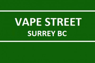 Vape Street Surrey BC Canada