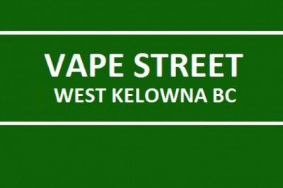 Vape Street West Kelowna BC