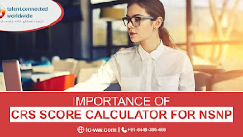 Importance of CRS score Calculator for NSNP