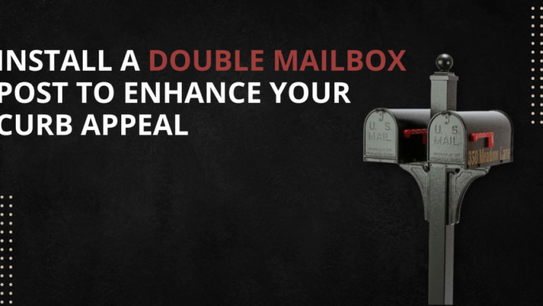 Install A Double Mailbox Post To Enhance Your Curb Appeal