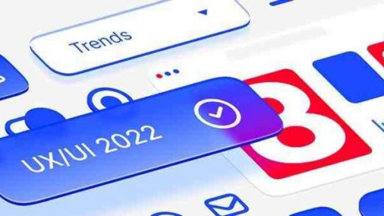 8 Important UX/UI Trends In 2022 Has The Answer To Everything.