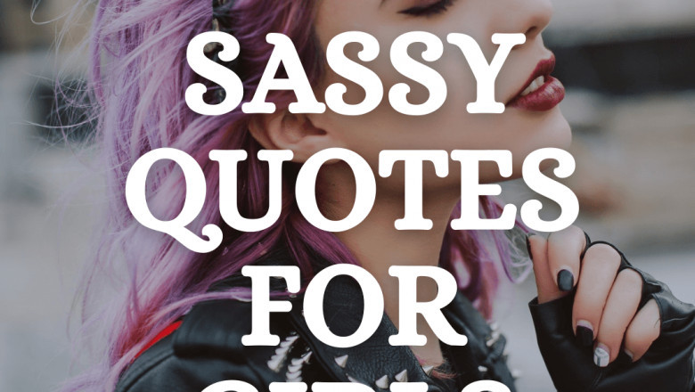 Sassy Quotes for girls