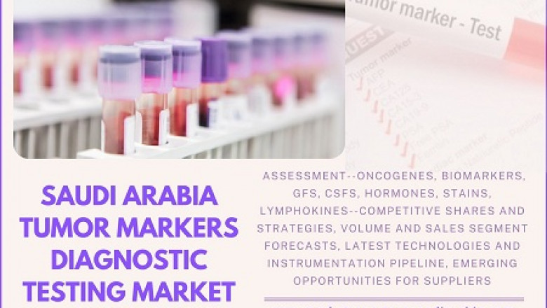 Saudi Arabia Tumor Markers Diagnostic Testing Market Research Report 2026