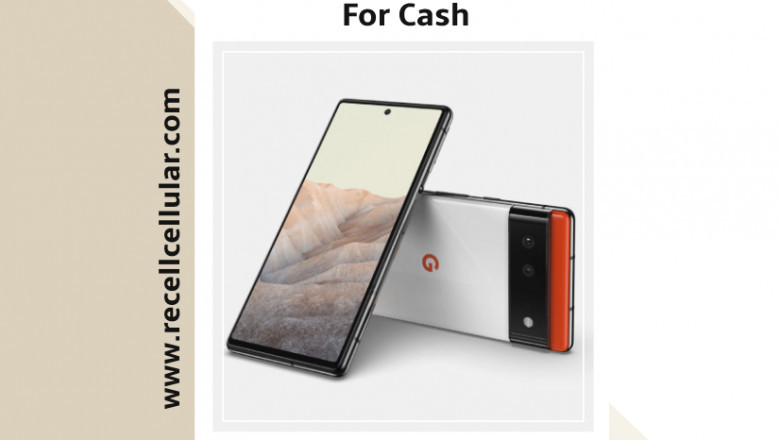 Sell Your Old Google Pixel 6 Pro Online For Cash