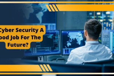Is Cyber Security A Good Job For The Future?