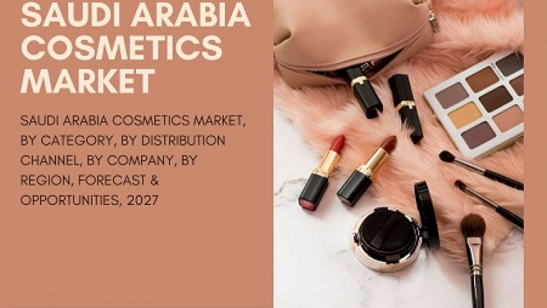 Saudi Arabia Cosmetics Market Research Report 2022-2027