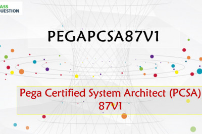 PEGAPCSA87V1 Practice Test Questions - Pega Certified System Architect (PCSA) 87V1