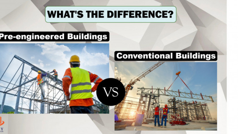 Pre-engineered Buildings Vs. Conventional Buildings