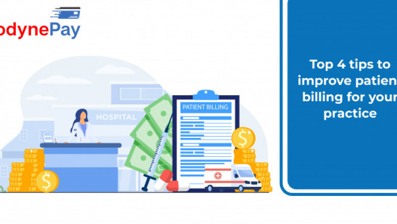 Top 4 tips to improve patient billing for your practice