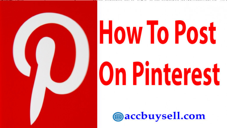 How To Post On Pinterest